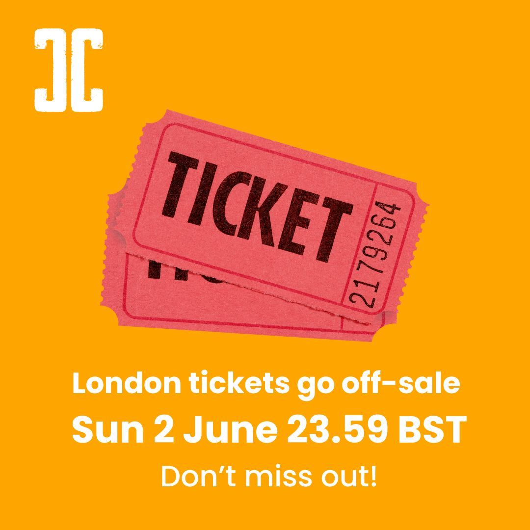 Orange graphic with CommCon logo, a visual of some pink ticket stubs and the text 'Tickets go off-sale Sun 2 June 23.59 BST. Don't miss out!'